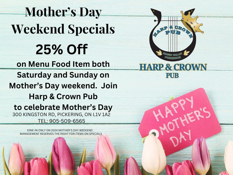 The Harp and Crown Pub Mother's Day Weekend Specials